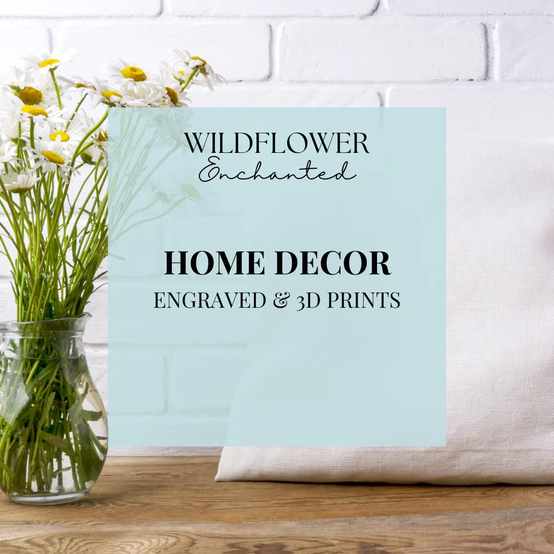 HOME DECOR - Wildflower Enchanted