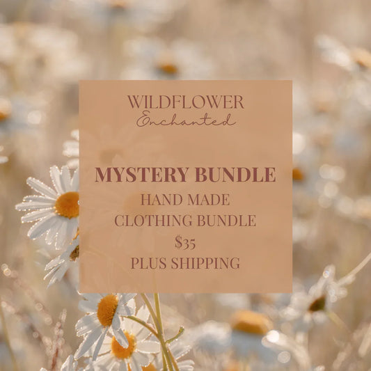 Mystery Bundle | $35 Value | Mystery Hand Made Sewn Pieces - Wildflower Enchanted